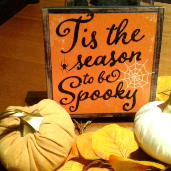 Other - HALLOWEEN Home Decor SIGN  Tis The Seaaon To Be Spooky Sign FINAL SALE ITEM